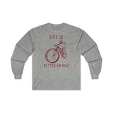 T shirt Manche Longue <br> Life is Better on Bike