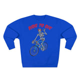 Sweat Unisexe <br> Ride to Die