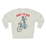 Sweat Unisexe <br> Ride to Die