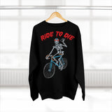 Sweat Unisexe <br> Ride to Die