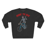 Sweat Unisexe <br> Ride to Die