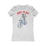 T shirt Femme Slim <br> Ride to Die