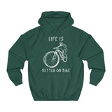 Hoodie Unisexe <br> Life is Better on Bike
