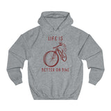 Hoodie Unisexe <br> Life is Better on Bike
