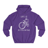 Hoodie Unisexe <br> Life is Better on Bike